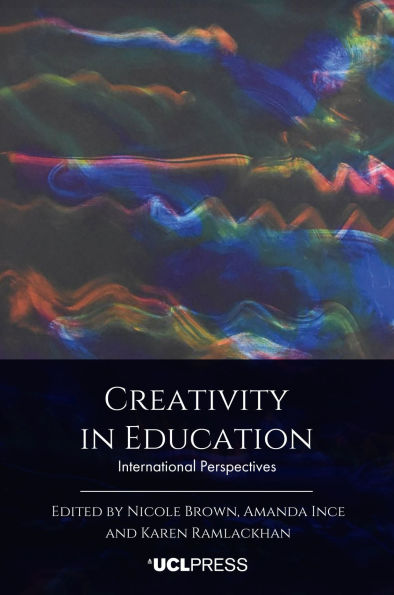 Creativity Education: International Perspectives