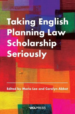 Taking English Planning Law Scholarship Seriously