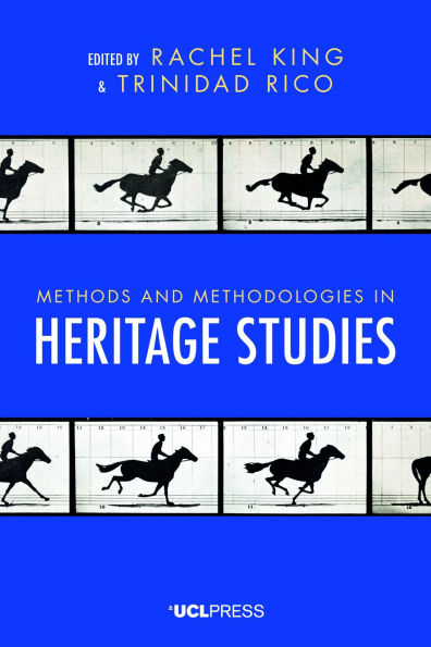 Methods and Methodologies Heritage Studies