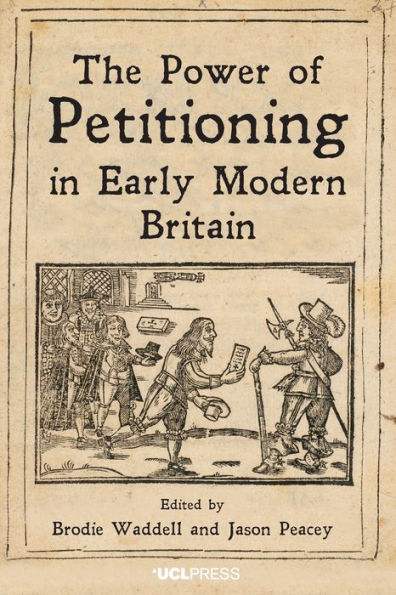 Power of Petitioning Early Modern Britain