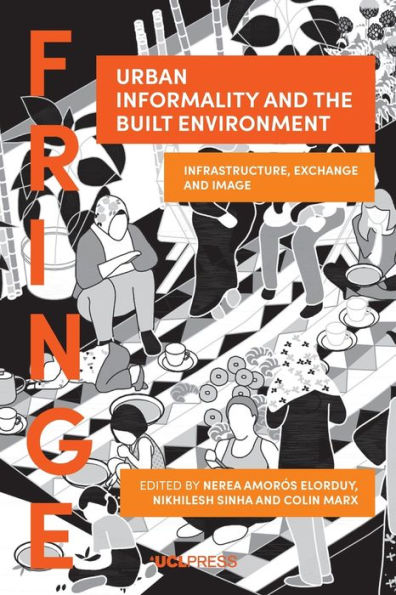 Urban Informality and the Built Environment: Infrastructure, Exchange Image