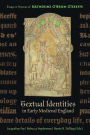 Textual Identities in Early Medieval England: Essays in Honour of Katherine O'Brien O'Keeffe