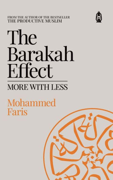 The Barakah Effect: More with Less