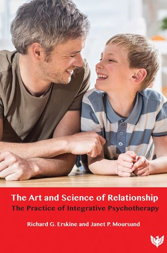 The Art and Science of Relationship: The Practice of Integrative Psychotherapy