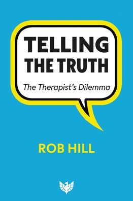 Telling The Truth: Therapist's Dilemma