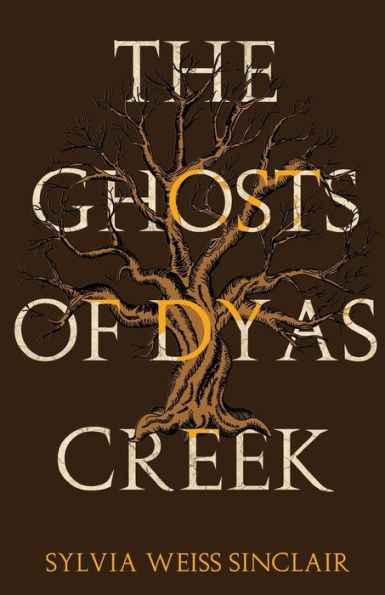 The Ghosts of Dyas Creek