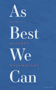 Title: As Best We Can, Author: Jeffrey Wainwright