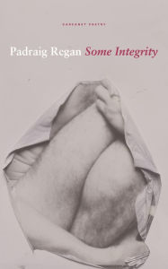 Title: Some Integrity, Author: Padraig Regan