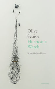 Title: Hurricane Watch: New and Collected Poems, Author: Olive Senior
