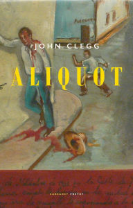 Title: Aliquot, Author: John Clegg