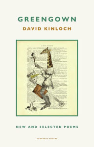 Title: Greengown: New and Selected Poems, Author: David Kinloch