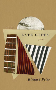 Title: Late Gifts, Author: Richard Price