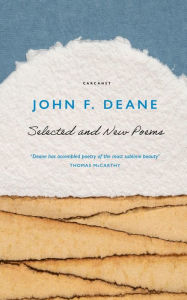 Title: Selected and New Poems, Author: John F. Deane