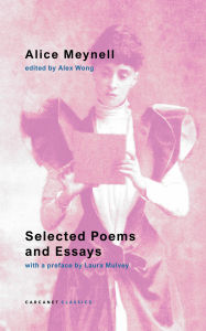 Title: Selected Poems and Essays, Author: Alice Meynell