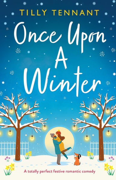 Once Upon A Winter: totally perfect festive romantic comedy