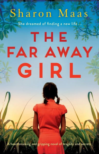 The Far Away Girl: A heartbreaking and gripping novel of tragedy secrets