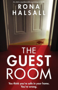 Download of free books online The Guest Room: An utterly unputdownable psychological thriller (English literature) by 