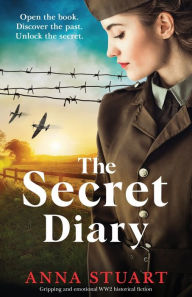 Free downloads of books in pdf format The Secret Diary: Gripping and emotional WW2 historical fiction PDF 9781800195158 by  (English Edition)