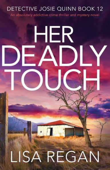 Her Deadly Touch (Detective Josie Quinn Series #12)