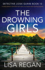 The Drowning Girls (Detective Josie Quinn Series #13)