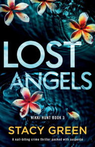 Textbooks free download pdf Lost Angels: A nail-biting crime thriller packed with suspense MOBI CHM by  (English Edition) 9781800196766