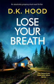 Free download spanish books pdf Lose Your Breath: An absolutely gripping short-read thriller iBook