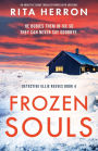 Frozen Souls: An addictive crime thriller packed with suspense