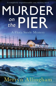 Download free accounts ebooks Murder on the Pier: A completely unputdownable cozy mystery novel RTF MOBI ePub in English by 