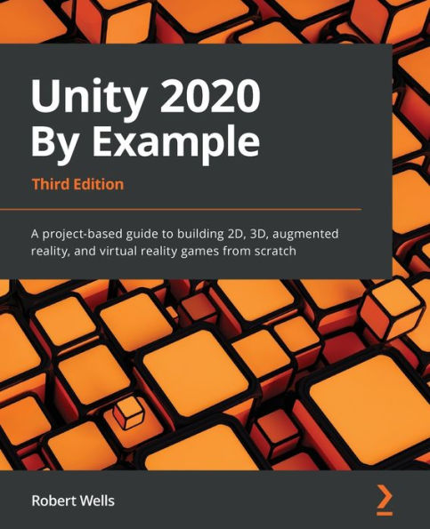 Unity 2020 By Example - Third Edition