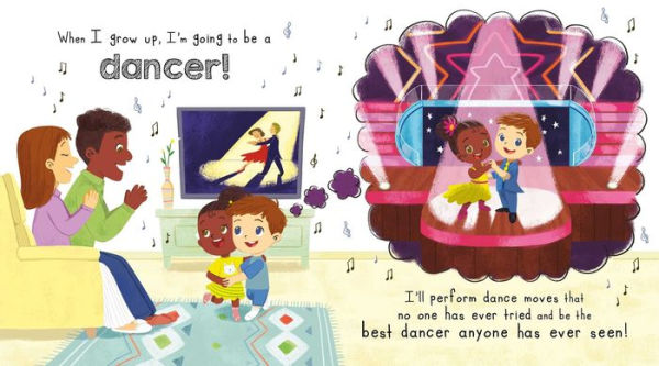 I'm Going to be a . . . Dancer: Big Dreams for Little People: A Career Book for Kids