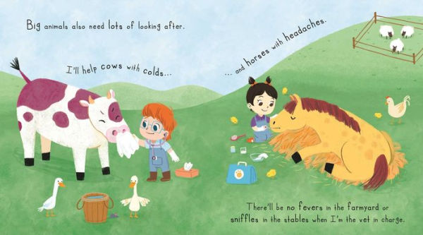 I'm Going to be a. . . Vet: Big Dreams for Little People: A Career Book for Kids