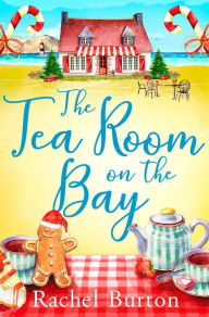 Rapidshare ebooks and free ebook download The Tearoom on the Bay by Rachel Burton 9781800241138 FB2 iBook