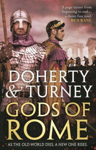 Title: Gods of Rome, Author: Simon Turney