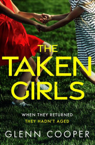 The Taken Girls: A gripping, addictive medical thriller with a shocking twist