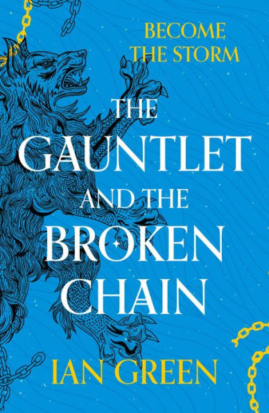 The Gauntlet and the Broken Chain