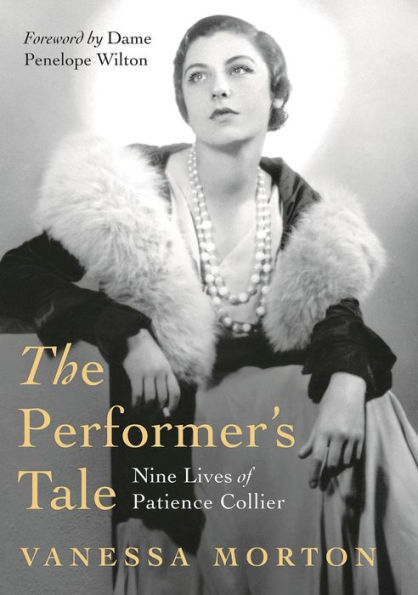 The Performer's Tale: Nine Lives of Patience Collier