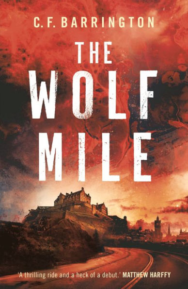 The Wolf Mile: explosive start to a gritty dystopian thriller series set Edinburgh