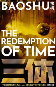 Title: The Redemption of Time, Author: Baoshu