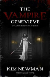 Title: Vampire Genevieve, Author: Kim Newman