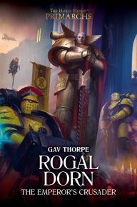 Download ebooks gratis pdf Rogal Dorn: The Emperor's Crusader (English literature)