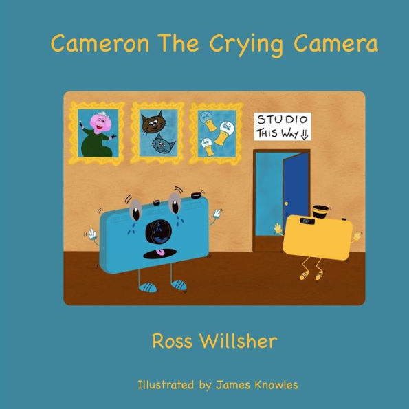 Cameron the Crying Camera