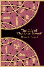 The Life of Charlotte Bronte