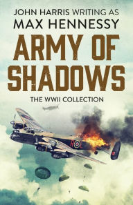 Title: Army of Shadows, Author: Max Hennessy