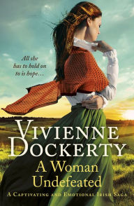 Title: A Woman Undefeated, Author: Vivienne Dockerty