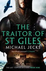 Title: The Traitor of St Giles, Author: Michael Jecks