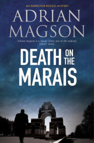 Title: Death on the Marais, Author: Adrian Magson