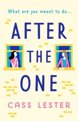After the One: An uplifting novel of friendship, family and new love