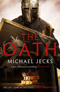 Title: The Oath, Author: Michael Jecks