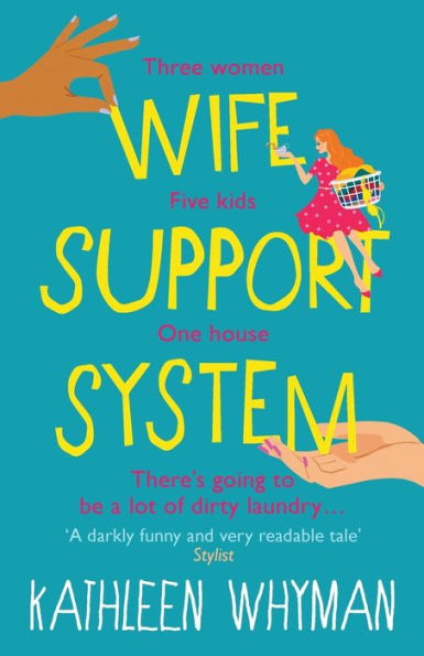 Wife Support System: A totally relatable, hilarious and feelgood page turner