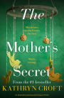 The Mother's Secret: An absolutely gripping psychological thriller